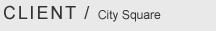 client- City Square